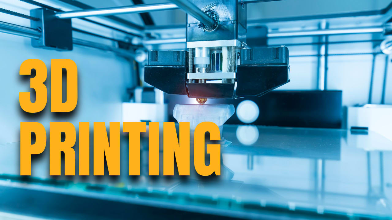 3D Printing: What It Is, How It Works and Examples