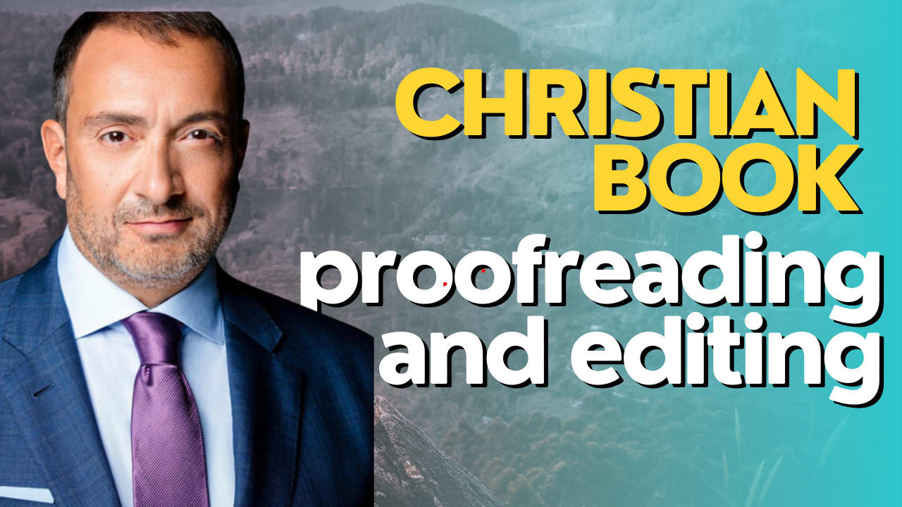 Be your christian book proofreader and book editor, copy editor