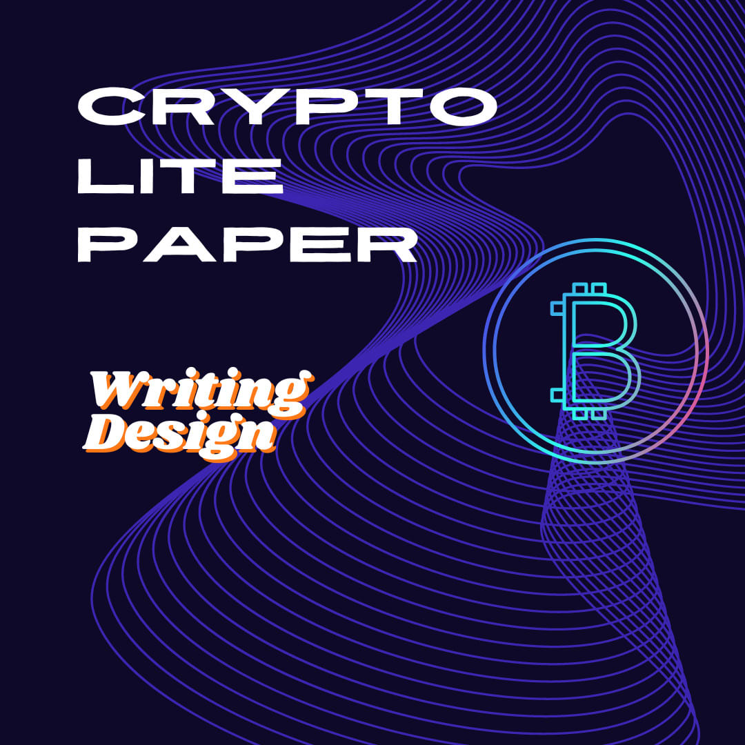 Write crypto lite paper for blockchain, nft, ico, ido, sto litepaper  writing by Larbiii14 | Fiverr
