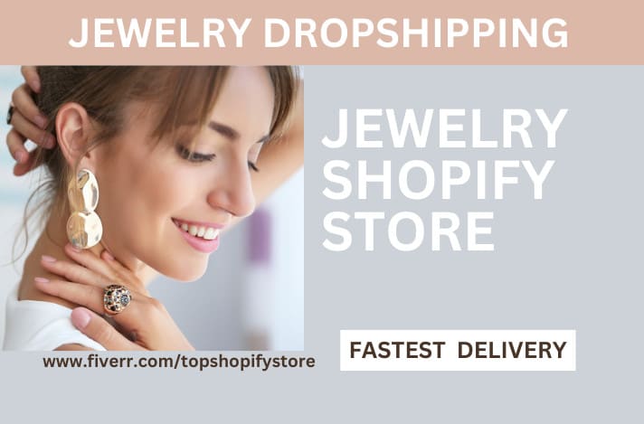 Design jewelry dropshipping jewelry store jewelry website jewelry shopify store by Topshopifystore Fiverr