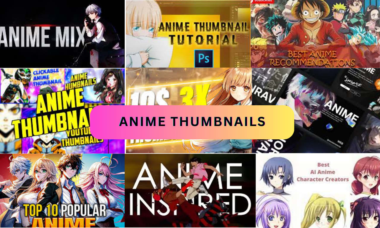 Design creative anime youtube thumbnail by Salma2347 | Fiverr