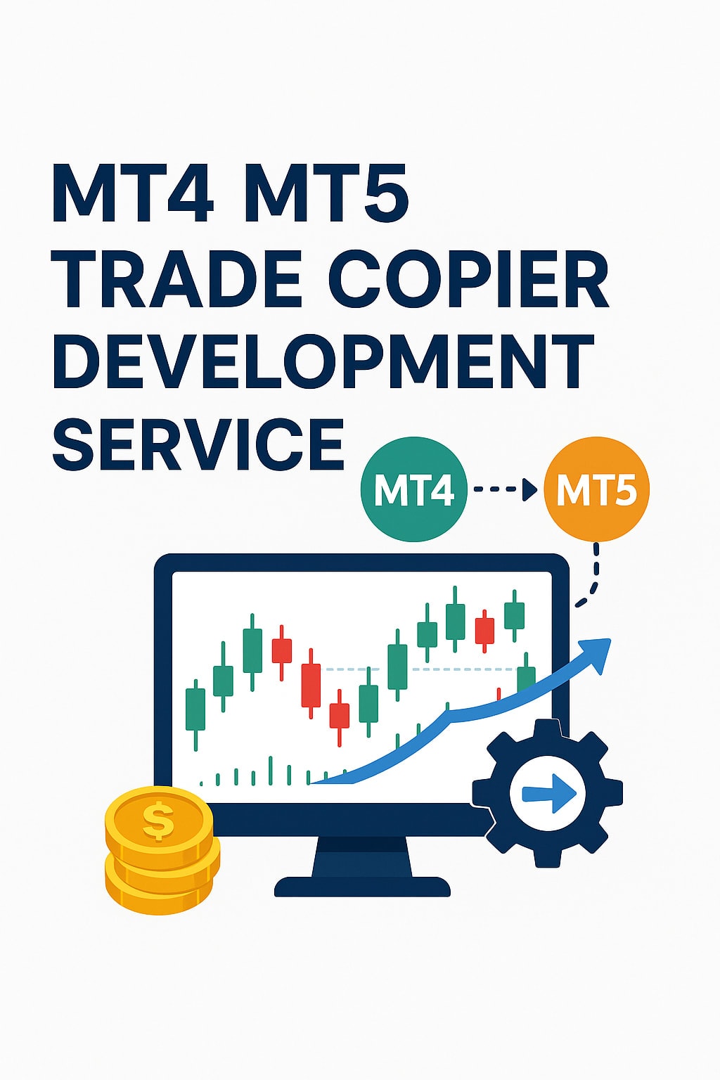 Desenvolver copiador de trade para mt4 e mt5 para uma negociação sem  interrupções