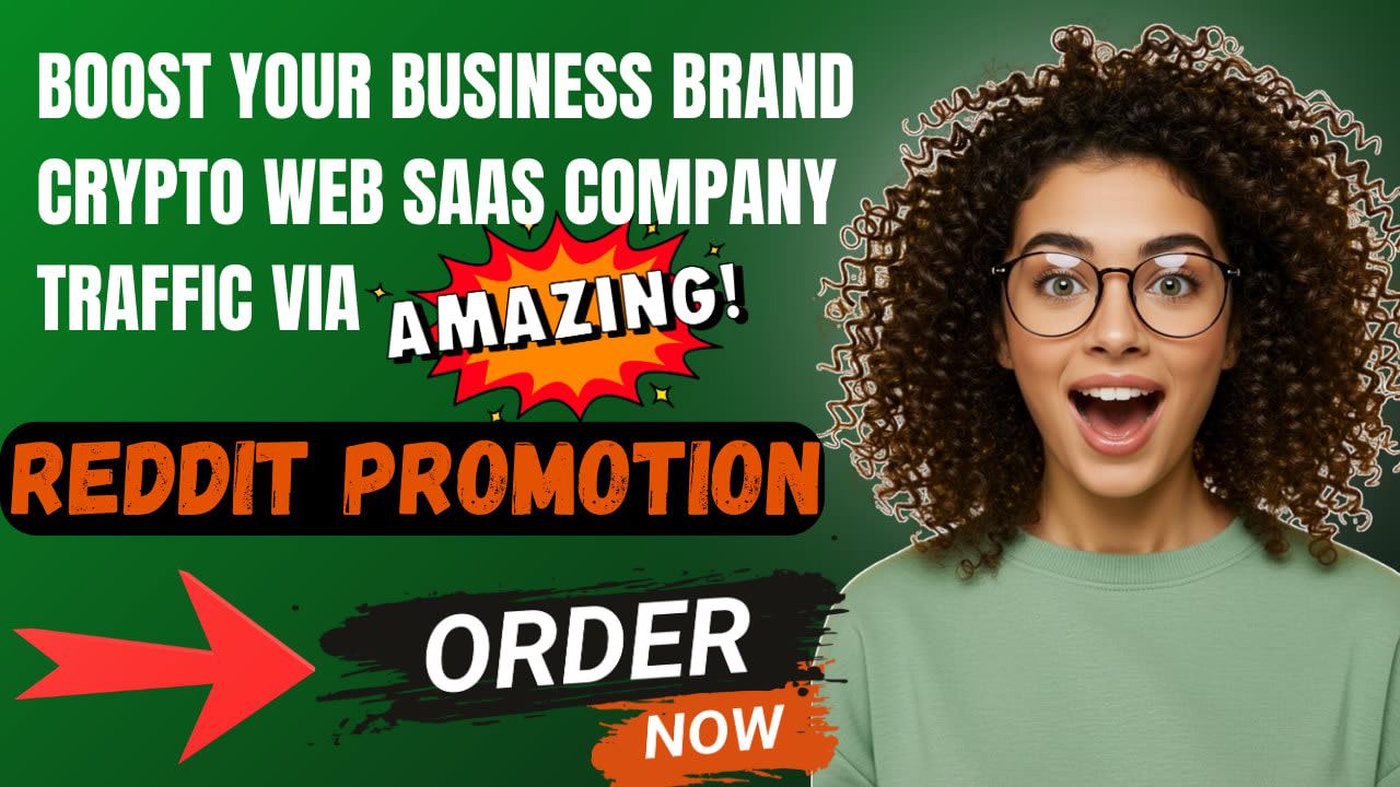 Impulsione o tráfego da sua marca de negócios, cripto, web e saas via  promoção no reddit