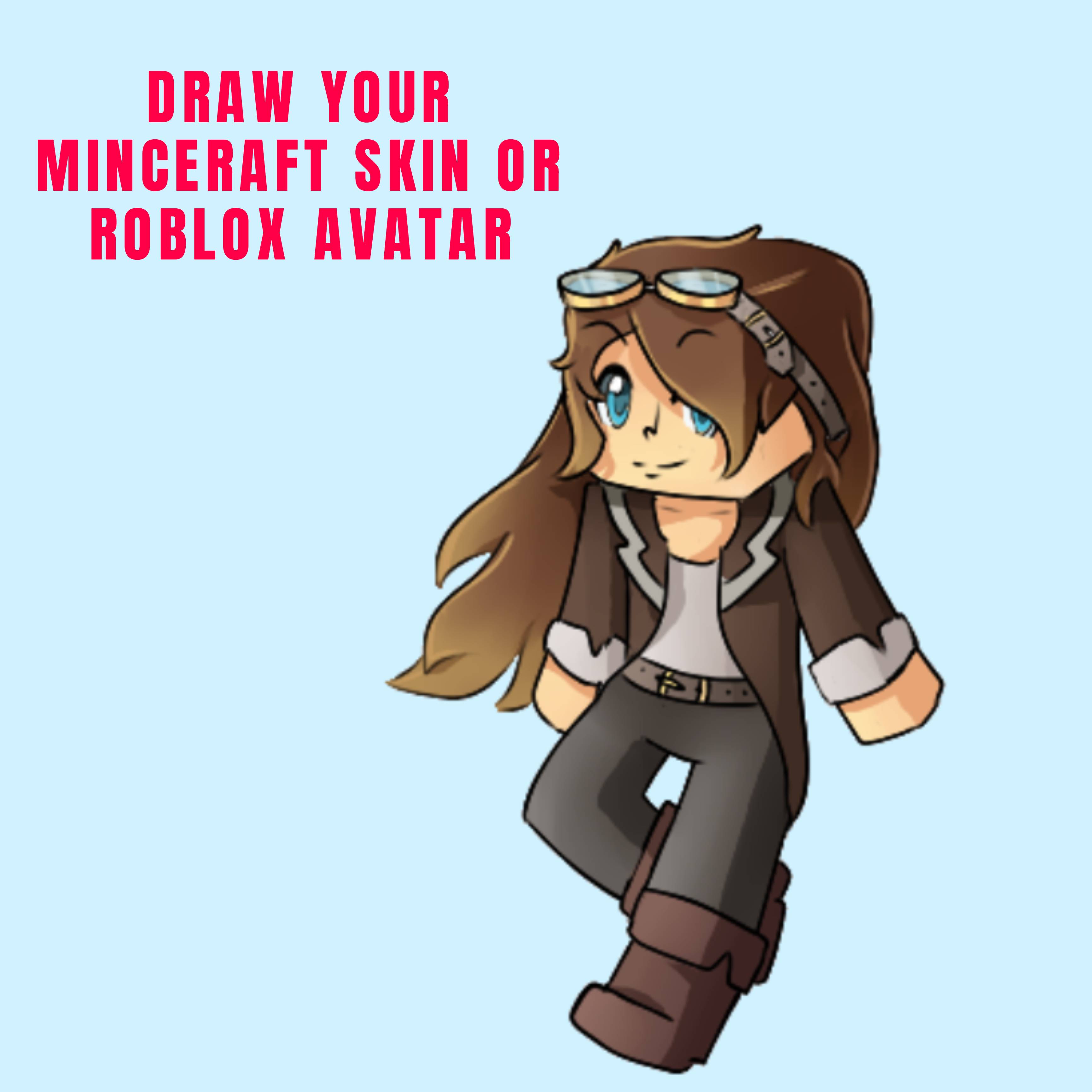 Turn your minecraft skin, roblox avatar, into a drawing by Febaart