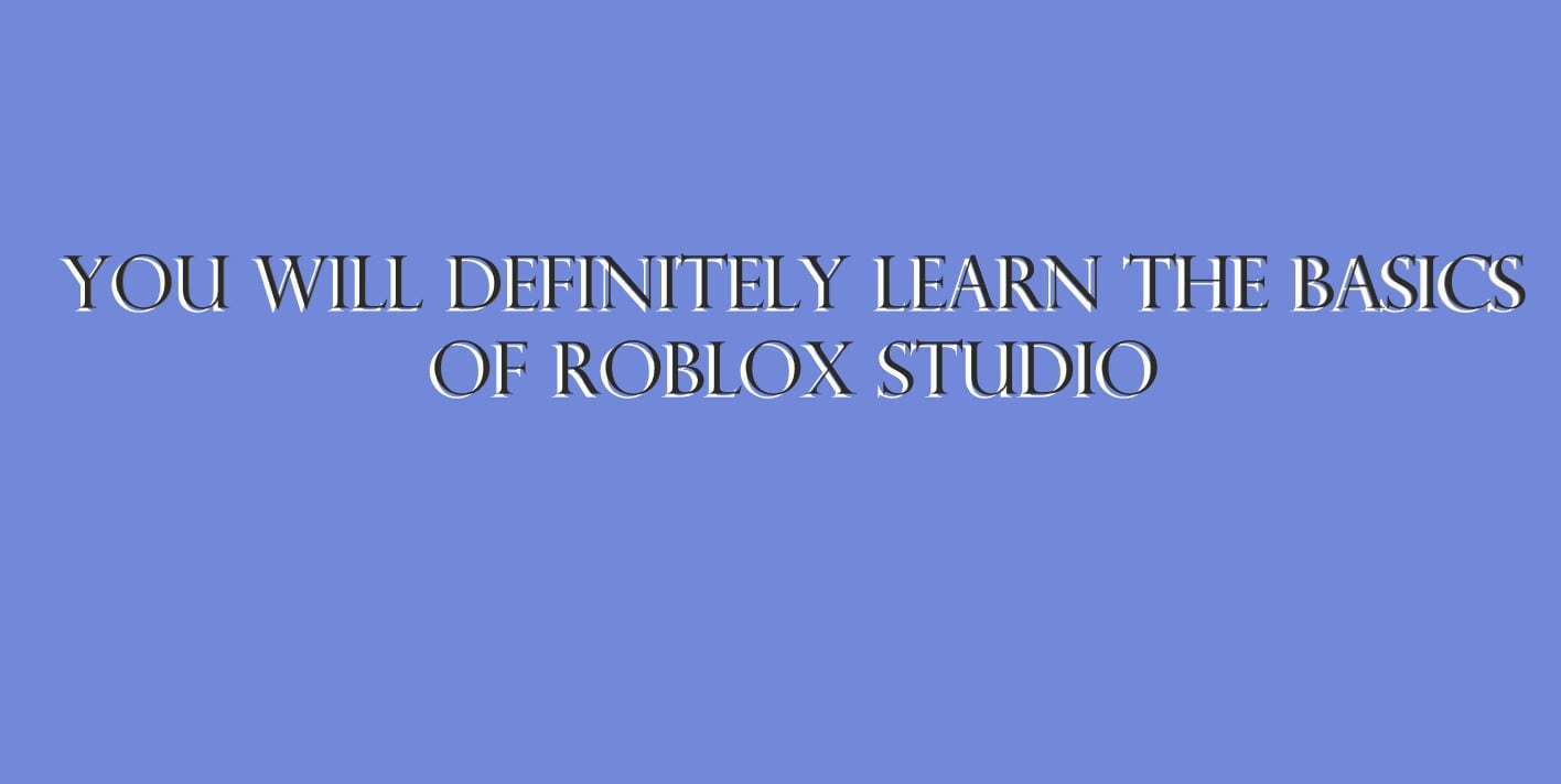 Learn You Roblox Studio Basics By Igni1quen2 - roblox studio basics