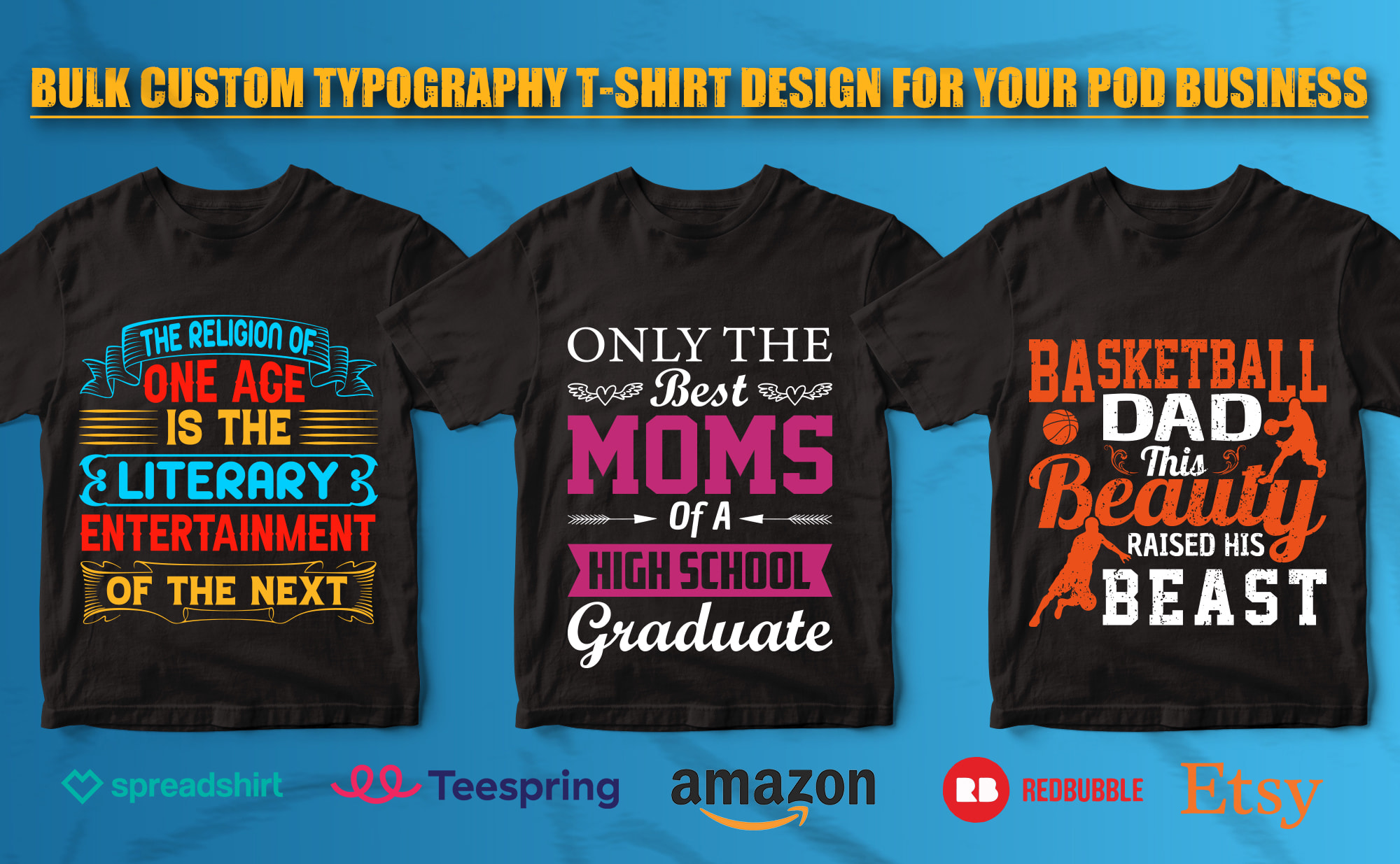 PODbazi: Tshirt Product Design - Design product (T-shirt, Mug, Bag, etc.)  with text, image, etc