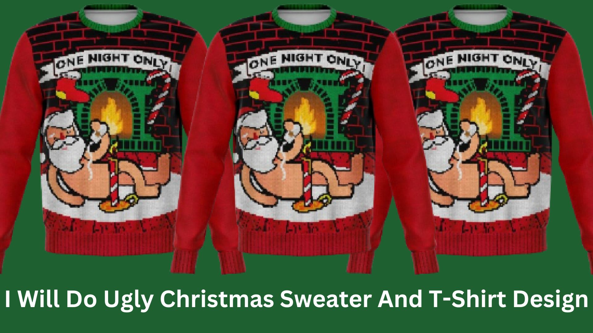 Ugly christmas sweater outlet one night only