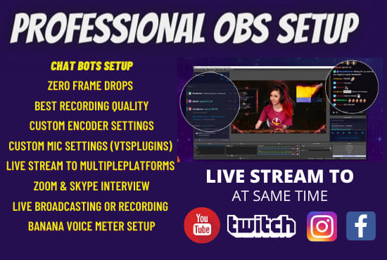Setup Obs For Professional Live Stream And Recording By Rohitsingh Fiverr