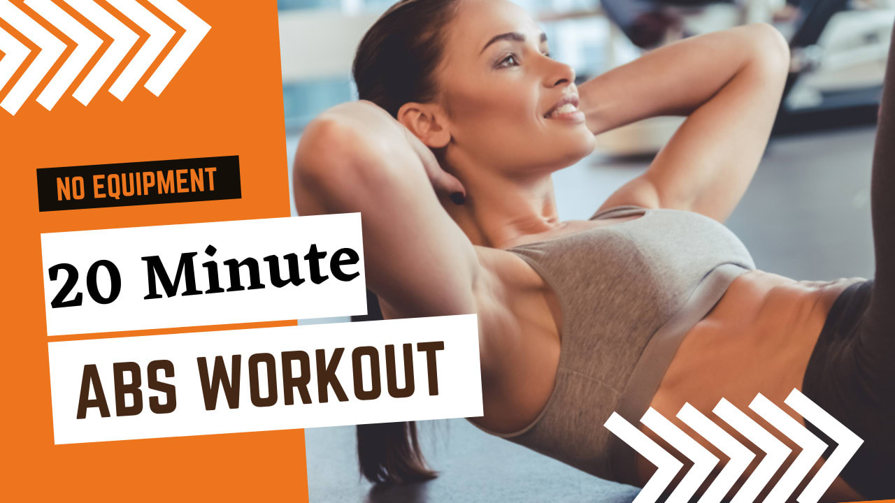 No Equipment Abs Workout Best Abs Workout To Build A Strong Core