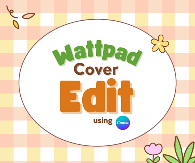 canva sebagai aplikasi desain cover wattpad