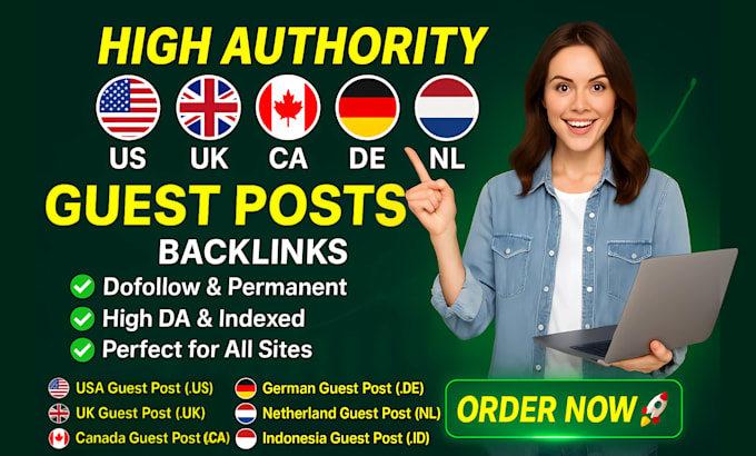 do authority UK, canada, german, netherlands and usa guest post backlinks