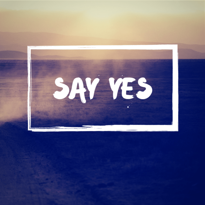 Say yes перевод. Say Yes. Надпись say Yes. Песня Yes say. Say Yes лого.