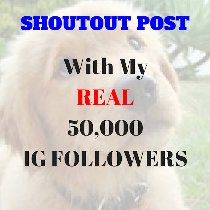make a shoutout post to real 50,000 followers