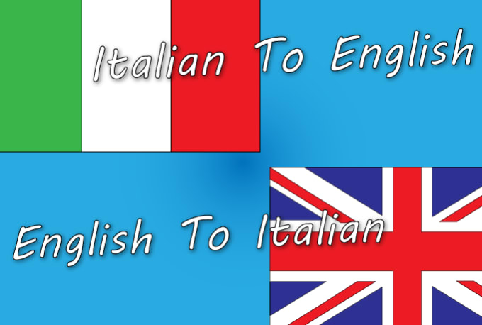 Translate from italian to english and viceversa by Vincentmrl | Fiverr
