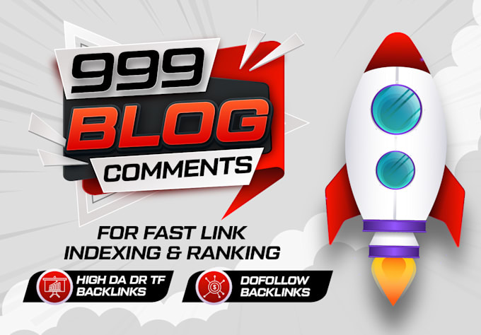 do 999 high da DR tf dofollow blog comments seo backlinks