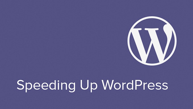 speed up and optimize your wordpress site