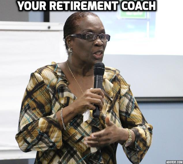 talk to you about your retirement goals and give advice