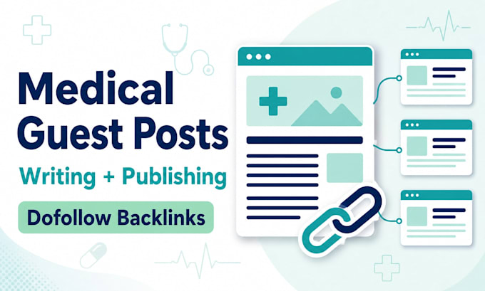write and publish medical blog guest post with SEO backlink services