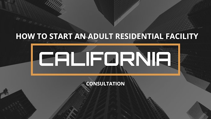 write a program for an adult residential facility in ca