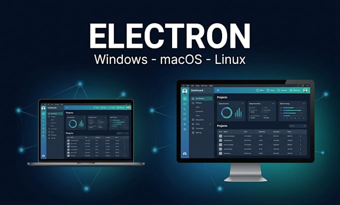 develop electron js desktop app for windows, macos and linux