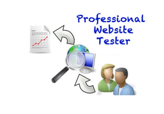 act as a user and test your website