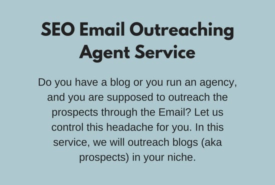 be your email outreaching agent