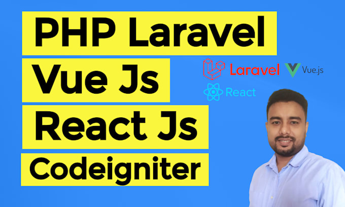 fix and develop php laravel, vue js, react js websites