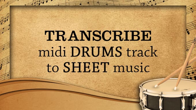 transcribe midi drums track to sheet music