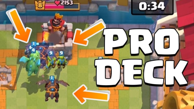 Build A Professional Deck In Clash Royale By Mrbarryftw
