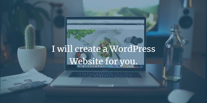 create a wordpress website for you