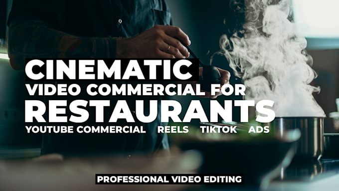 edit an amazing video commercial for your restaurant