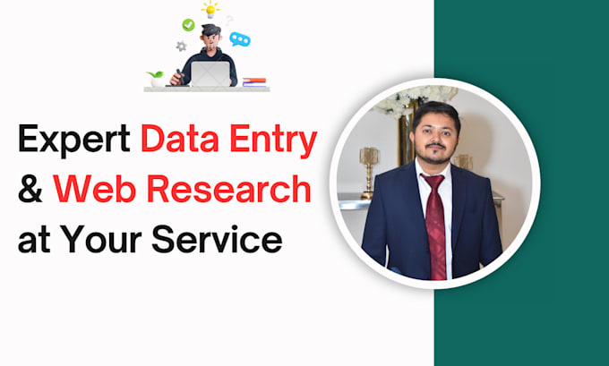 be your data entry specialist and web research expert for multiple industries