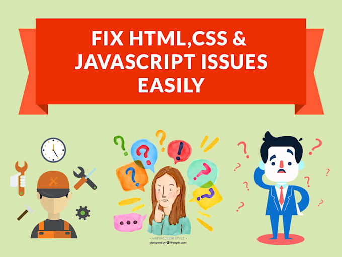 Fix html,css and javascript issues quickly by Sapnawebtech | Fiverr