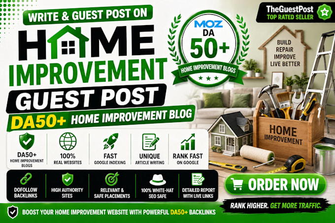 write and guest post on home improvement blogs with dofollow SEO backlinks