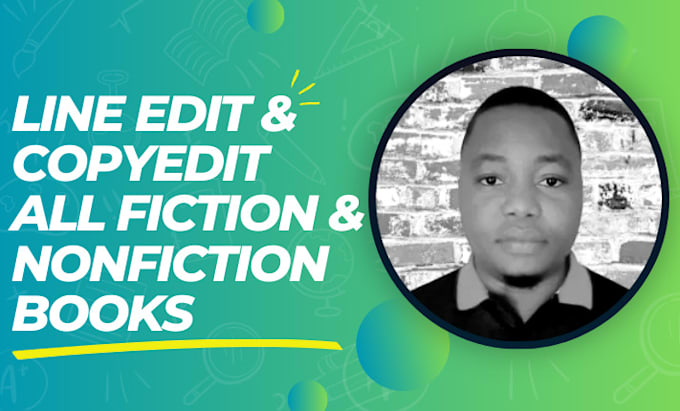 line edit and copy edit all kinds of fiction and nonfiction books