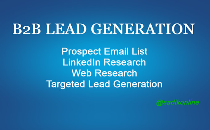 do b2b lead generation and build prospect email list