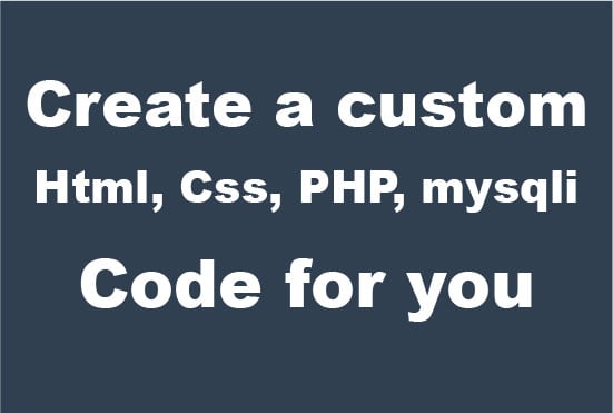 Write any html, css, php, mysqli code by Genadz | Fiverr
