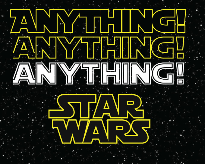 Create Star Wars Style Wording By Alexnjy Fiverr