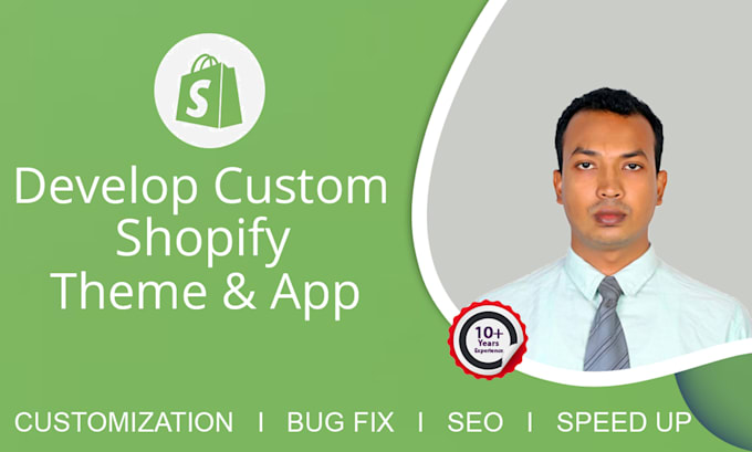develop, customize shopify theme, apps, fix bug