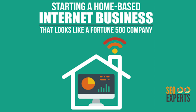 Show You How To Start A Home Based Internet Business By Seowebexperts Fiverr