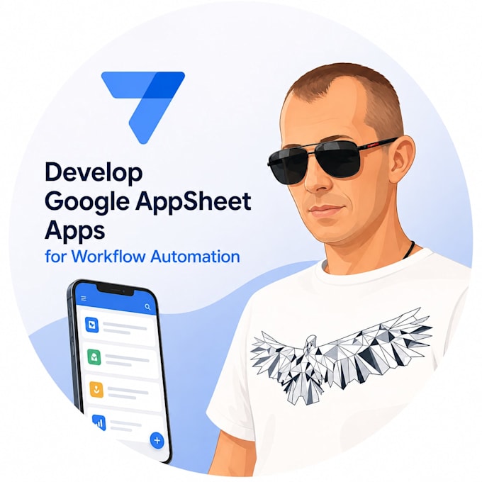 develop google appsheet apps for workflow automation