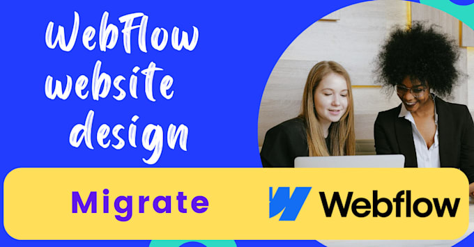 design develop webflow website, transfer, migrate webflow