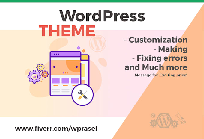 be your assistant for wordpress customization or themeforest any theme editor