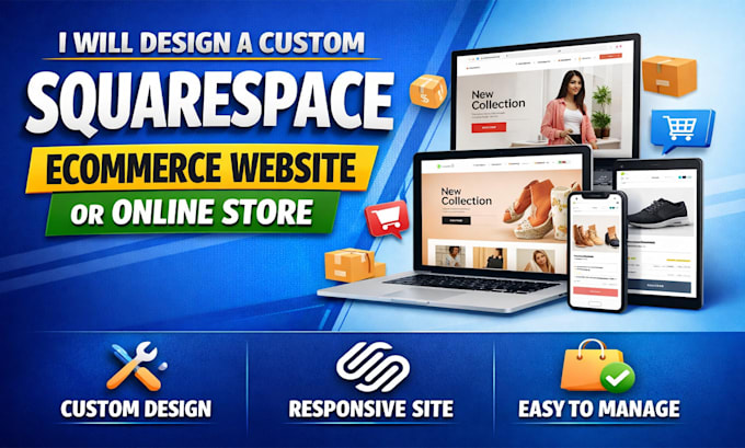 design a custom squarespace ecommerce website or online store
