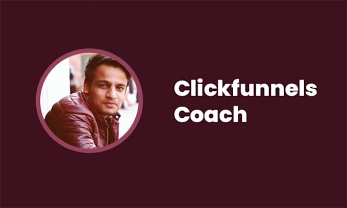 be your click funnels coach