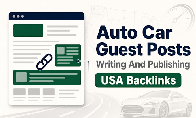 write and publish auto and car guest posts with USA backlinks
