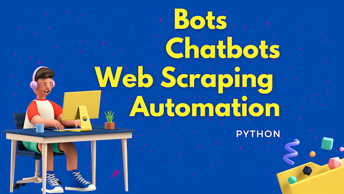 do web scraping, web automation using python