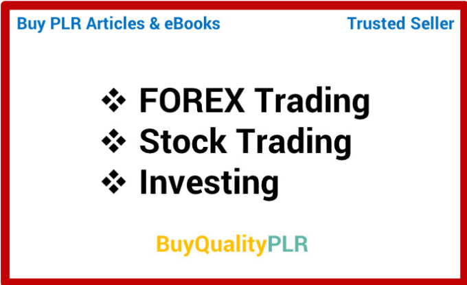Send You 800 Plr Articles On Forex Trading And Bonus Pack By