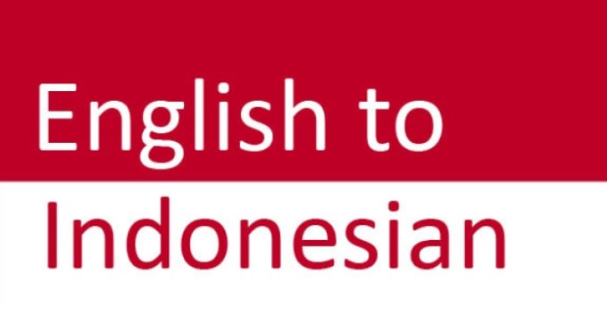 Translate English To Indonesia Bantu Translate Inggris By Achmadvandian Fiverr