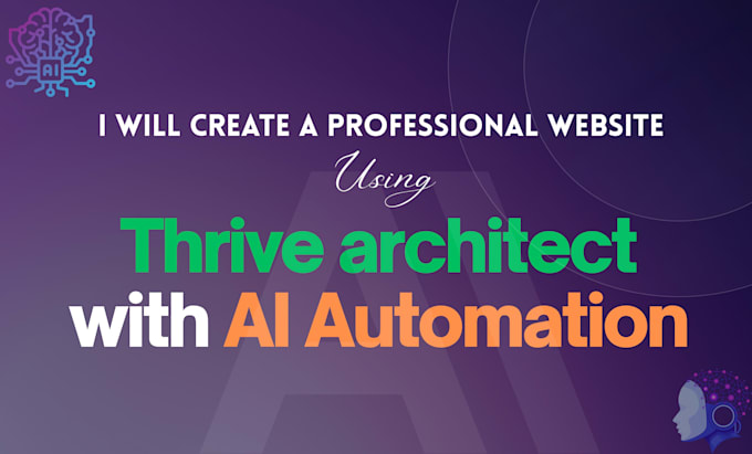 build a professional website using thrive architect with ai automation